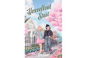 Hexcellent Start (The Pruitt Witches Book 3)