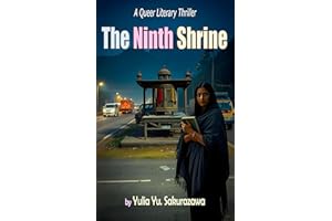 The Ninth Shrine: A Queer Literary Thriller