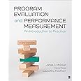 Program Evaluation and Performance Measurement: An Introduction to Practice