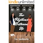 The Rhythms Between Us (The Tour Series Book 1)
