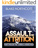Assault or Attrition (The Arena Mode Saga Book 2)