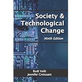 Society and Technological Change, Ninth Edition