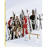 The Stylish Life: Skiing
