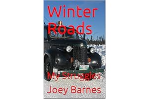 Winter Roads: My Struggles (King of Obsolete Winter Roads Book 1)