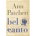 Bel Canto: A Novel