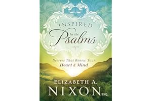 Inspired by the Psalms: Decrees that Renew Your Heart and Mind