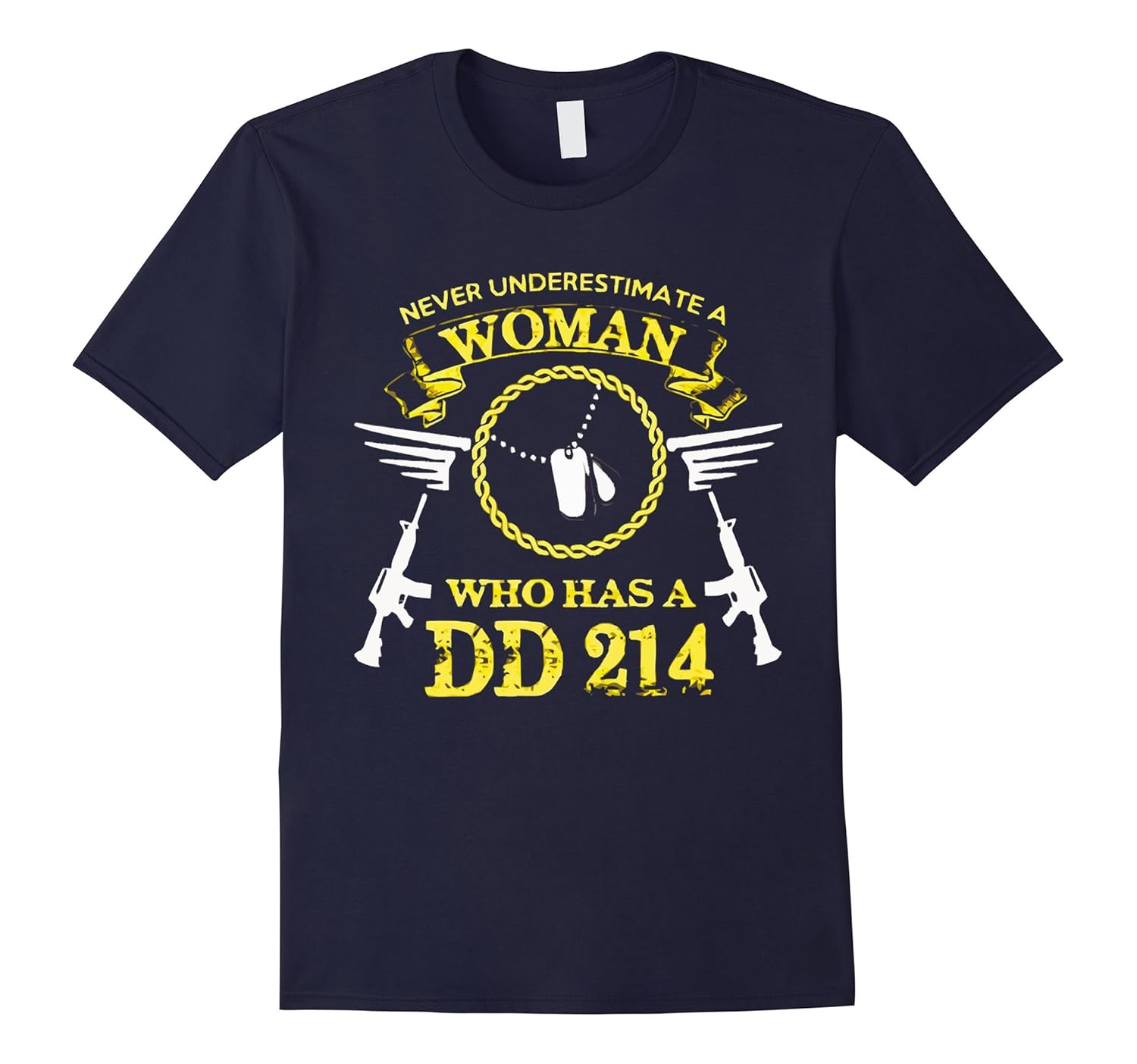 Never underestimate a Woman Who Has A DD214 t shirt-Rose