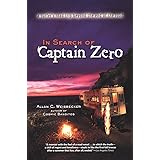 In Search of Captain Zero: A Surfer's Road Trip Beyond the End of the Road