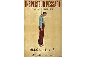 Allô !... S.V.P. (Inspecteur Pessart t. 7) (French Edition)