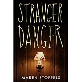 Stranger Danger (Underlined)