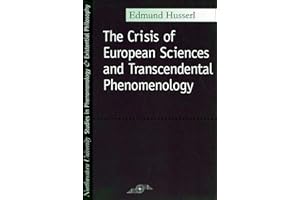 Crisis of European Sciences and Transcendental Phenomenology (Studies in Phenomenology and Existential Philosophy)