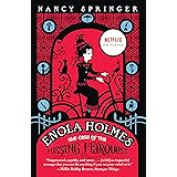Enola Holmes: The Case of the Missing Marquess (An Enola Holmes Mystery)