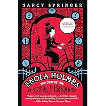 Enola Holmes: The Case of the Missing Marquess: Springer, Nancy