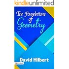 The Foundations of Geometry: A Mathematical Journey into Spatial Truths