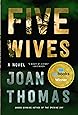 Five Wives: A Novel