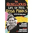 The Rebellious Life of Mrs. Rosa Parks (Adapted for Young People) (ReVisioning History for Young People)