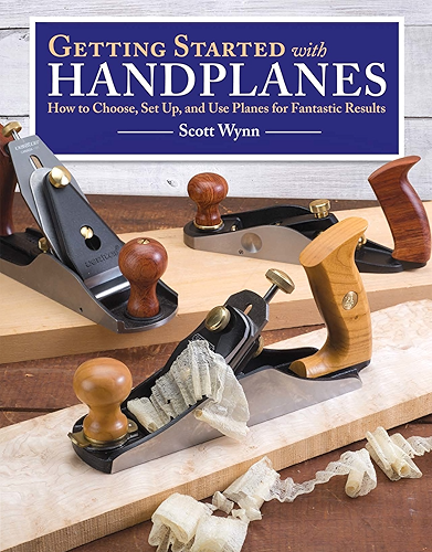 Download Getting Started With Handplanes: How to Choose, Set Up, and Use Planes for Fantastic Results (English Edition) PDF