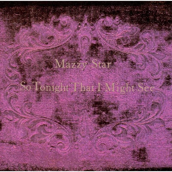 So Tonight That I Might See by Mazzy Star (1993-10-20) - Amazon