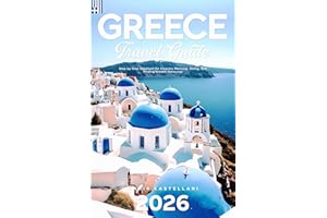 Greece Travel Guide 2026: Step-by-Step Solutions for Itinerary Planning, Dining, and Finding Hidden Treasures