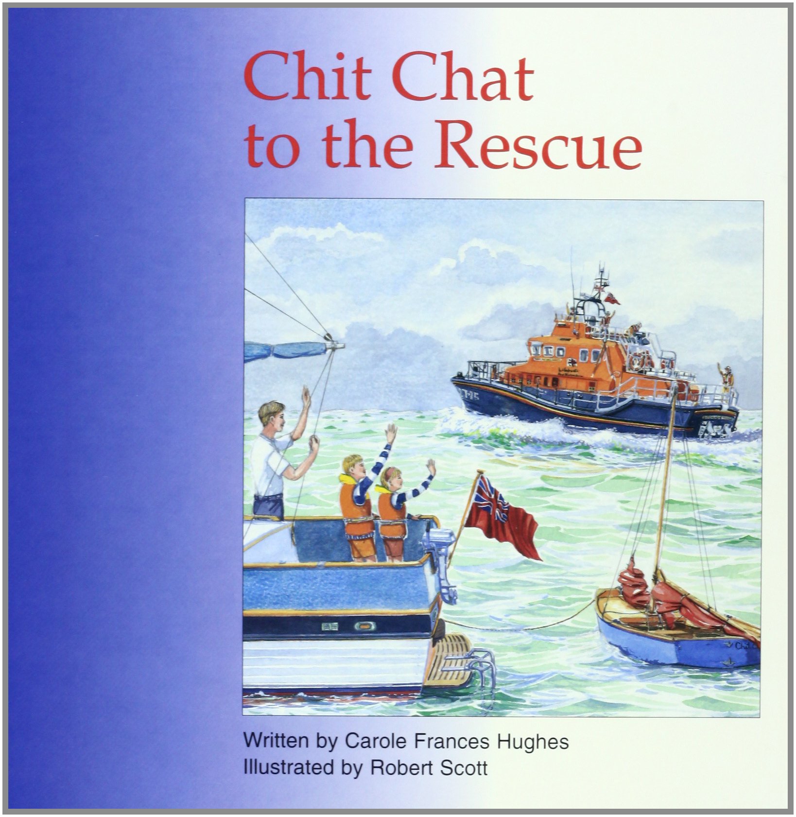 Chit Chat To The Rescue Carole Frances Hughes Amazon Com Books
