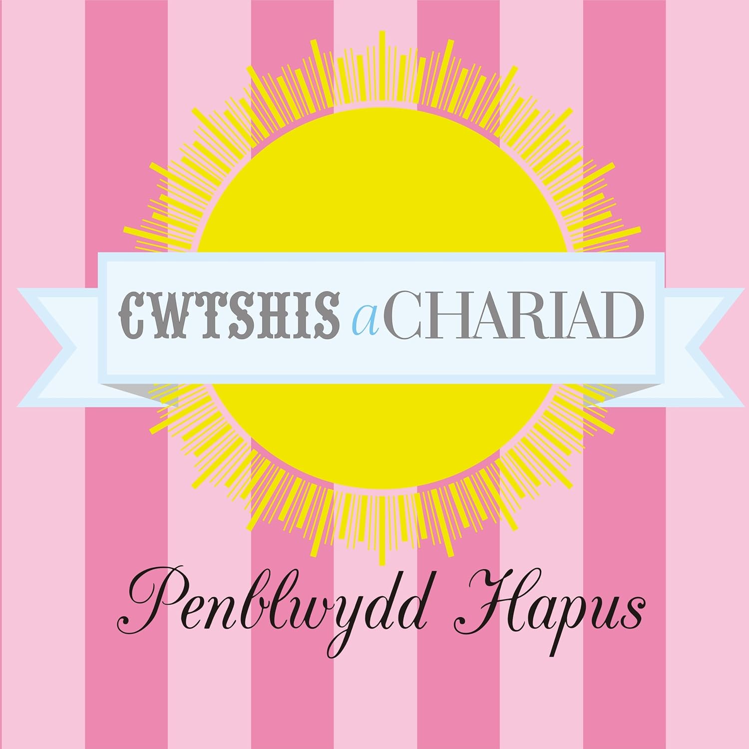 Claire Giles Greeting Cards, Welsh Happy Birthday Card, Penblwydd Hapus, Sun and Pink Stripes Design Birthday Greeting Card