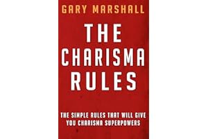 Charisma: Conversation Skills, Influence, Social Skills, People Skills (Communication Skills, How To Talk To Anyone, Persuasi