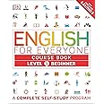 English for Everyone: Level 1 Course Book - Beginner English: ESL for Adults, an Interactive Course to Learning English