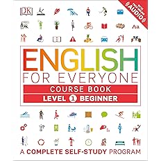 English for Everyone: Level 1 Course Book - Beginner English: ESL for Adults, an Interactive Course to Learning English