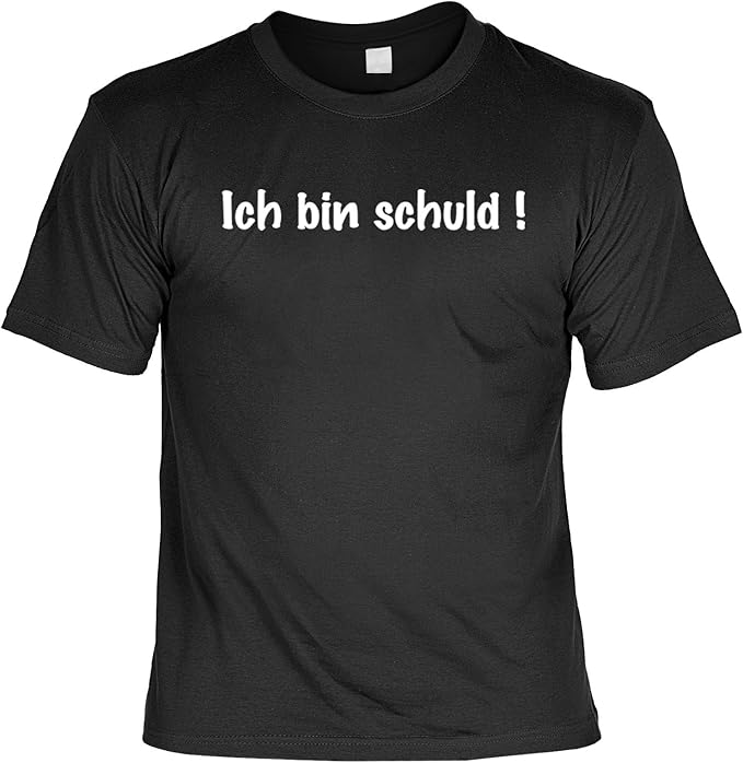 Sprüche Fun Tshirt Ich bin schuld! in schwarz ) Amazon.de Bekleidung