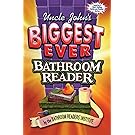 Uncle John's Biggest Ever Bathroom Reader