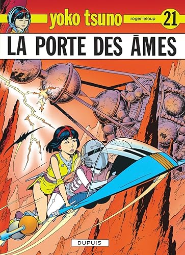 Download Yoko Tsuno, tome 21 : La porte des âmes PDF