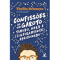 Confissões de um garoto tímido, nerd e (ligeiramente) apaixonado (Portuguese Edition) book cover Confissões de um garoto tímido, nerd e (ligeiramente) apaixonado (Portuguese Edition) book cover