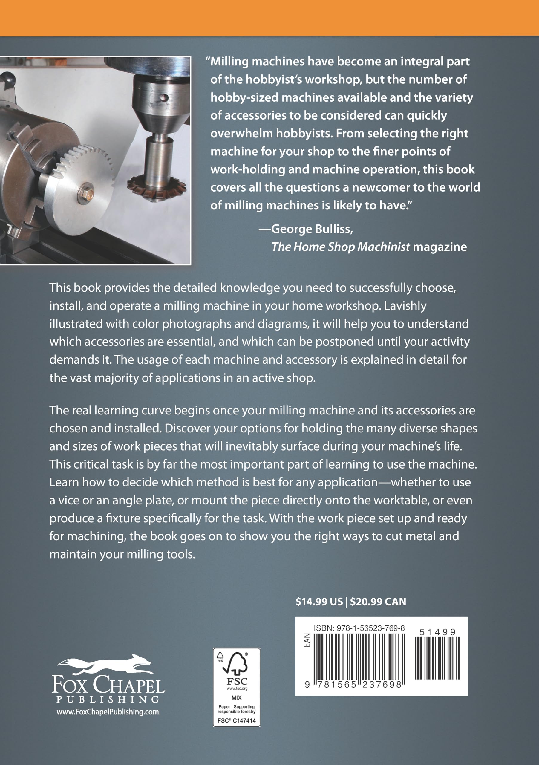 The Milling Machine for Home Machinists (Fox Chapel Publishing) Machinist Handbook to Choosing, Installing, and Operating a Milling Machine in Your Home Workshop - 150+ Photos and Diagrams