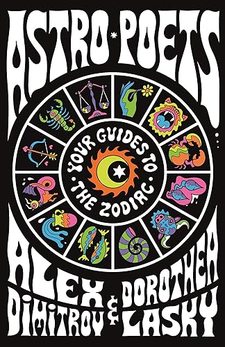 Download Astro Poets: Your Guides to the Zodiac PDF