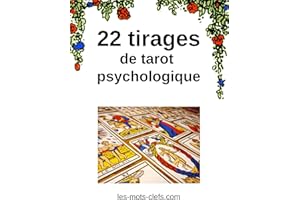 22 tirages de tarot psychologique (French Edition)