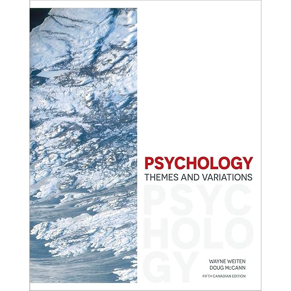 Psychology: Themes and Variations: Weiten, Wayne