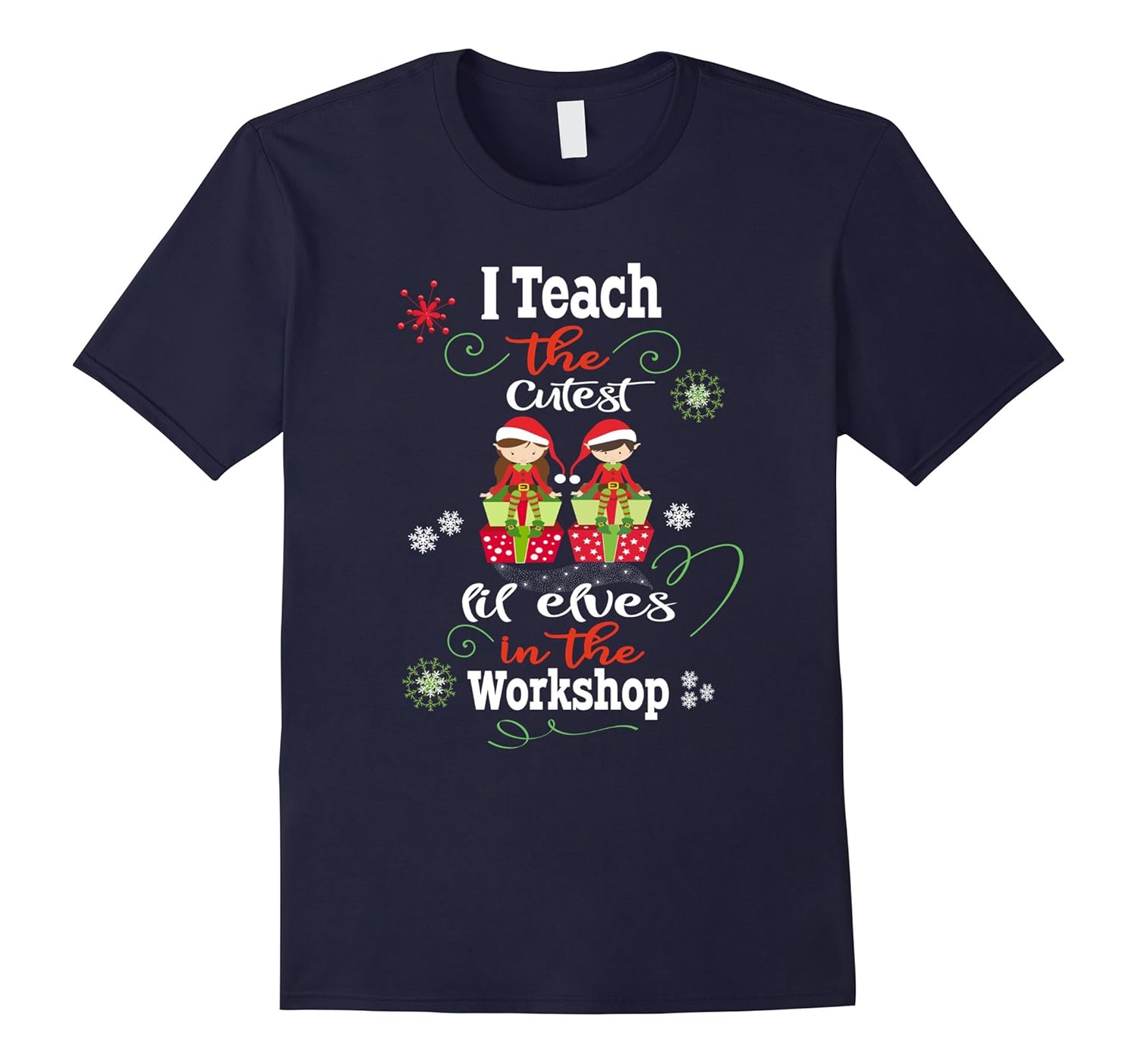 Christmas Teachers T-Shirt-I Teach The Cutest Lil Elves-ANZ