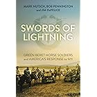 Swords of Lightning: Green Beret Horse Soldiers and America's Response to 9/11