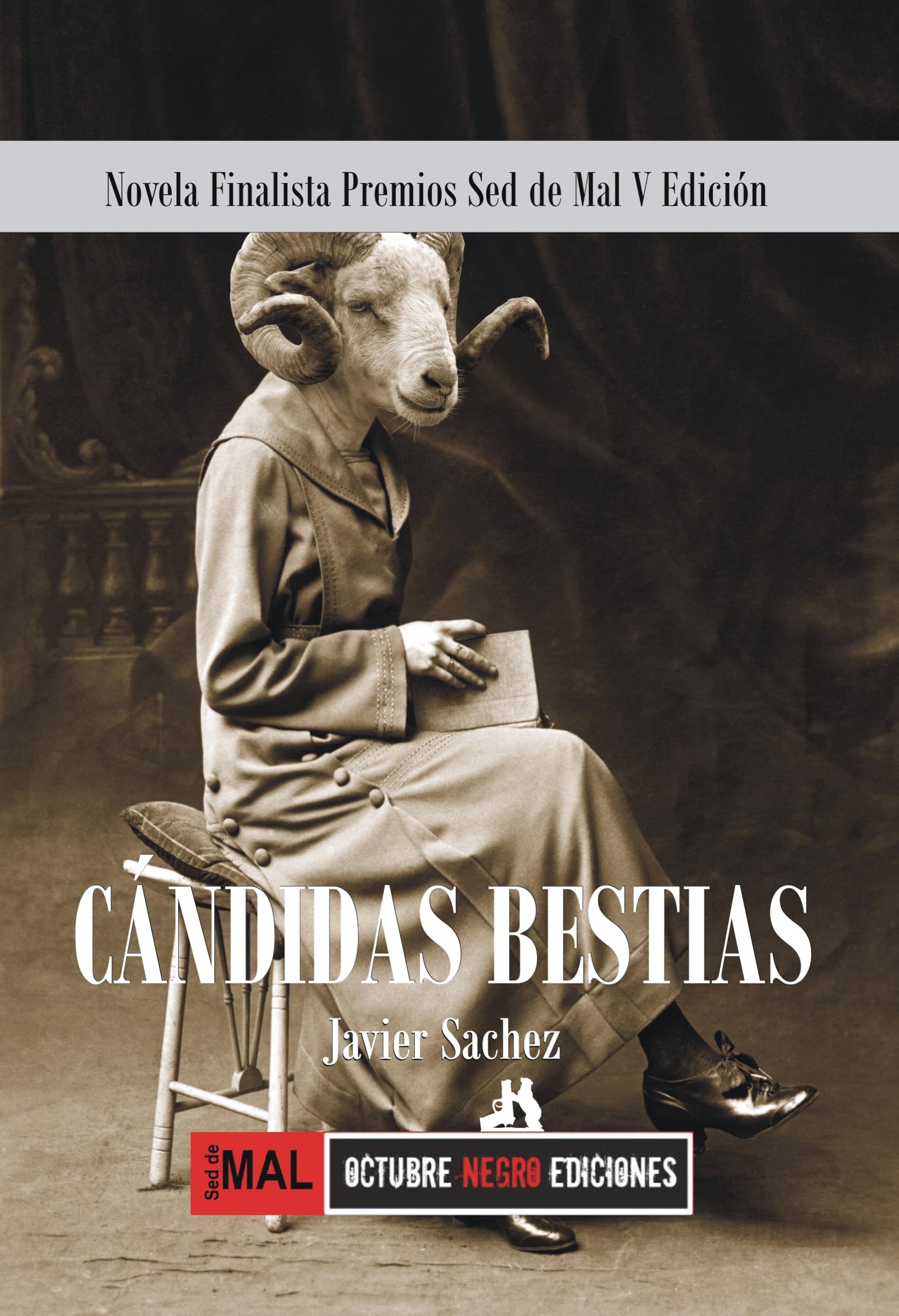 Cándidas bestias (SED DE MAL)