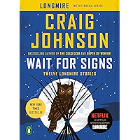 Wait for Signs: Twelve Longmire Stories (Walt Longmire Mysteries) book cover