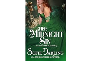 Her Midnight Sin (Shadows and Silk Book 3)