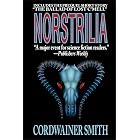 Norstrilia (with the prequel, The Ballad of Lost C'Mell)