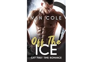 Off The Ice: Gay First Time Romance