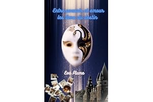 Entre pouvoir et amour : les liens du destin (Ariane la roturière t. 1) (French Edition)