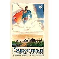 Amazon.com: Superman for All Seasons Deluxe Edition: 9781401250782