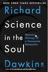 Science in the Soul: Selected Writings of a Passionate Rationalist