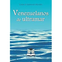 Venezuelanos de ultramar (Esboços biográficos) (Portuguese Edition) book cover