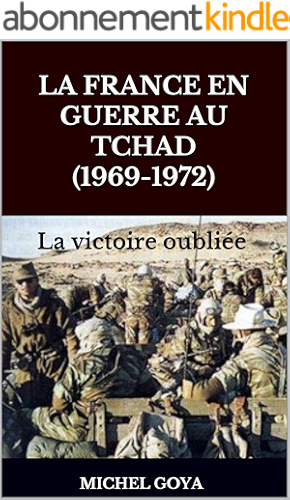 Download La France en guerre au Tchad (1969-1972): La victoire oubliée PDF