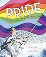 The Meaning of Pride: A Vibrant Picture Book for Children (Ages 4-7) about LGBTQ+ Culture and Celebration