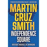 Independence Square: Arkady Renko in Ukraine (10) (The Arkady Renko Novels)